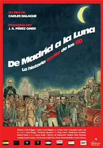 Pelicula De Madrid a la luna, documental, director Carles Balagu
