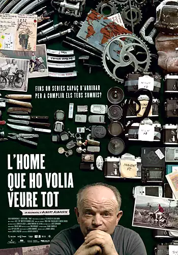 El hombre que quera verlo todo