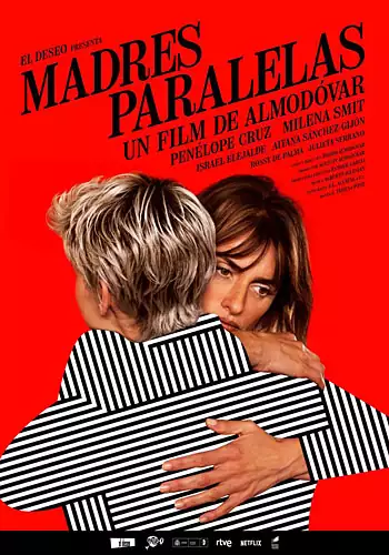 Pelicula Madres paralelas, drama, director Pedro Almodvar