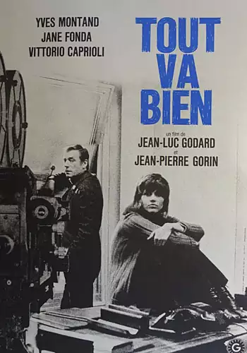 Pelicula Todo va bien Tout va bien VOSE, drama, director Jean-Luc Godard y Jean-Pierre Gorin y Groupe Dziga Vertov