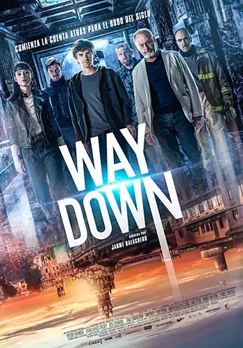 Pelicula Way Down, thriller, director Jaume Balaguer