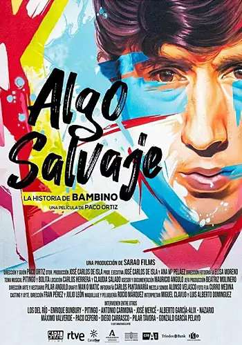 Algo salvaje. La historia de Bambino
