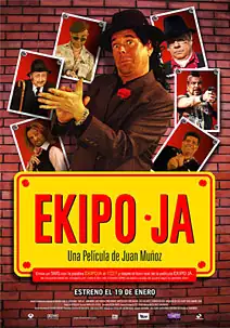 Pelicula Ekipo Ja, comedia, director Juan Muoz