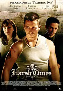 Harsh times (Vidas al lmite)