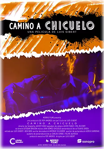 Pelicula Camino a Chicuelo, documental musical, director Lus Gibert