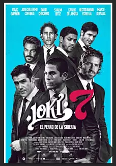 Pelicula Loki 7, comedia drama, director Ernesto Alemany