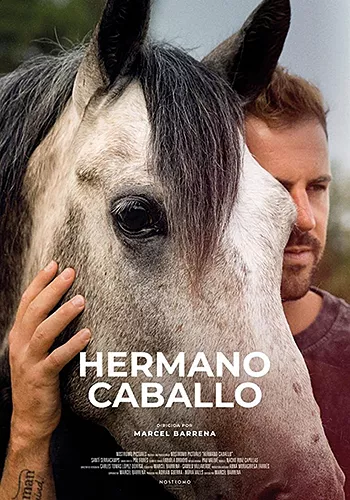 Pelicula Hermano caballo, documental, director Marcel Barrena