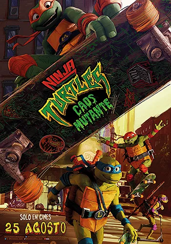 Pelicula Ninja Turtles. Caos mutante 4DX 3D, animacion, director Jeff Rowe y Kyler Spears