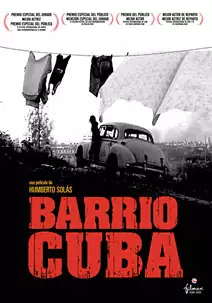 Pelicula Barrio Cuba, drama, director Humberto Sols
