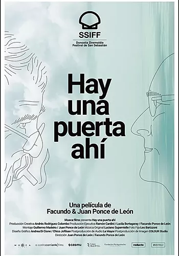 Pelicula Hay una puerta ah, documental, director Juan Ponce de Len y Facundo Ponce de Len