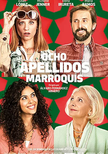 Pelicula Ocho apellidos marroquís, comedia, director Álvaro Fernández Armero