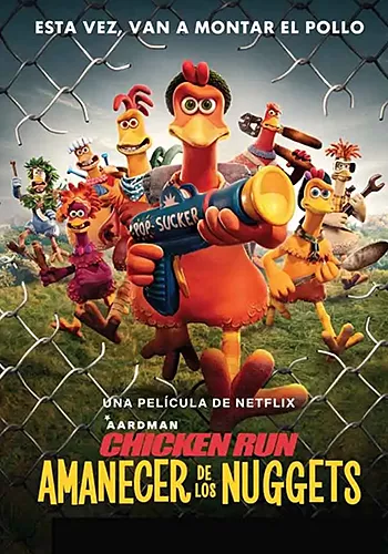 Chicken Run: amanecer de los nuggets