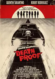 Pelicula Death proof, terror, director Quentin Tarantino