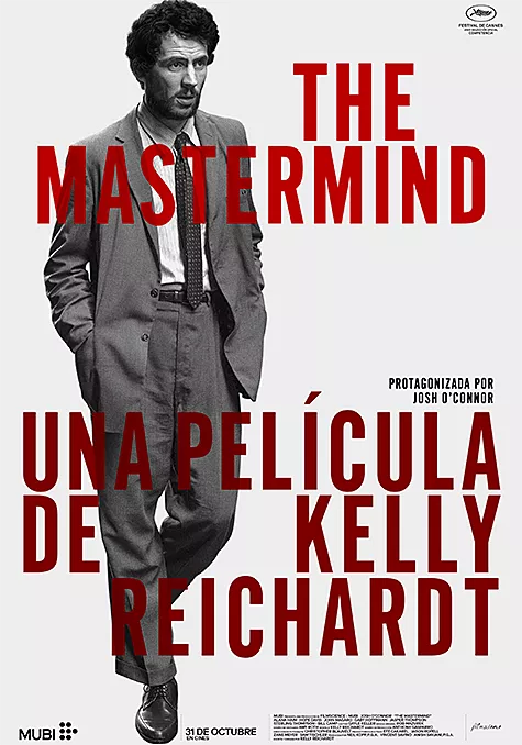 Pelicula The Mastermind, drama, director Kelly Reichardt