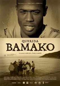 Pelicula Querida Bamako, documental drama, director Omer Oke i Txarli Llorente