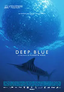 Pelicula Deep blue, documental, director Alastair Fothergill y Andy Byatt