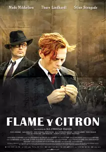 Pelicula Flame y Citron, drama, director Ole Christian Madsen