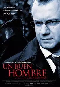 Pelicula Un buen hombre, drama, director Juan Martnez Moreno