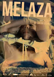 Pelicula Melaza, drama, director Carlos Lechuga