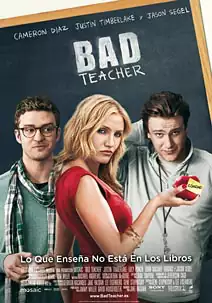 Pelicula Bad Teacher VOSE, comedia, director Jake Kasdan