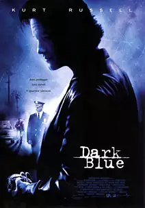 Pelicula Dark Blue, accio, director Ron Shelton