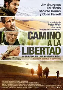 Pelicula Camino a la libertad, drama, director Peter Weir