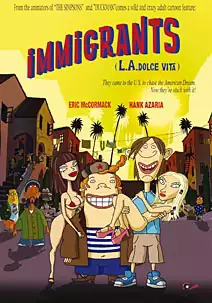 Pelicula Inmigrantes L.A. Dolce Vita, animacion, director Gabor Csupo