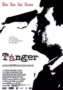 Pelicula Tanger, drama, director Juan Madrid
