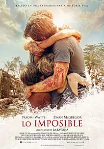 Pelicula Lo imposible, drama, director Juan Antonio Bayona