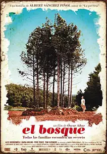 Pelicula El bosque, fantastico, director Óscar Aibar