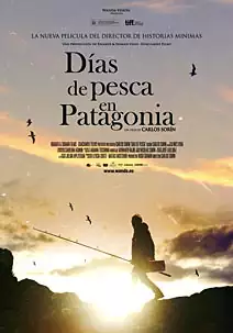 Pelicula Días de pesca en Patagonia, drama, director Carlos Sorin