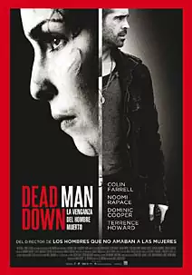 Pelicula Dead man down La venganza del hombre muerto, accion, director Niels Arden Oplev