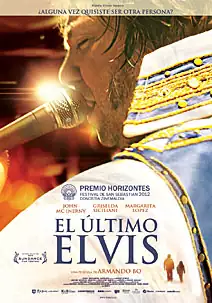 Pelicula El último Elvis, drama, director Armando Bo
