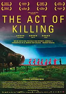 Pelicula The act of killing, documental, director Joshua Oppenheimer y Christine Cynn