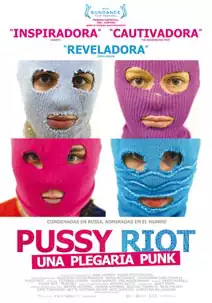 Pelicula Pussy Riot una plegaria punk VOSE, documental, director Mike Lerner i Maxim Pozdorovkin