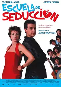Pelicula Escuela de seducción, comedia, director Javier Balaguer