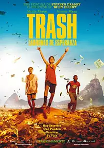 Trash. Ladrones de esperanza