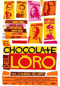Pelicula El chocolate del loro, comedia, director Ernesto Martín