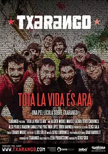 Txarango. Tota la vida �s ara (CAT)