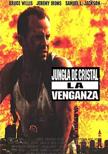 Jungla de cristal. La venganza