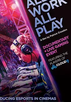 Pelicula All work all play: The pursuit of esports glory live, documental, director Patrick Creadon