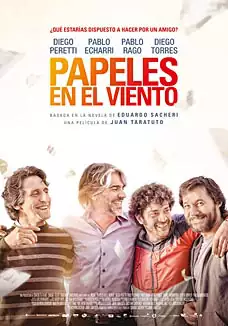 Pelicula Papeles en el viento, comedia, director Juan Taratuto