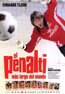 Pelicula El penalti más largo del mundo, comedia, director Roberto Santiago