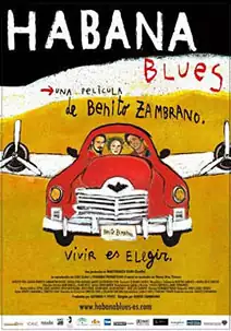 Pelicula Habana Blues, comedia drama, director Benito Zambrano