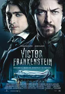 Pelicula Victor Frankenstein, drama, director Paul McGuigan