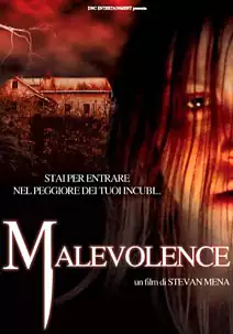 Pelicula Malevolence, terror, director Stevan Mena