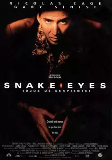 Snake eyes (Ojos de serpiente)