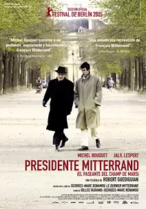 Pelicula Presidente Mitterrand, drama, director Robert Guédiguian