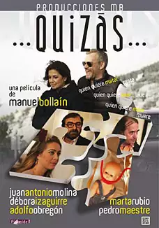 Pelicula Quizs, drama, director Manuel Bollan