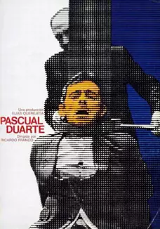 Pelicula Pascual Duarte, drama, director Ricardo Franco
